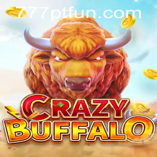 Unveiling the Thrills of CRAZYBUFFALO: The Exciting World of 777PT