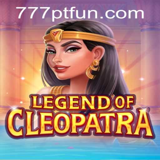Legend of Cleopatra: A Journey Through Ancient Egypt with 777PT
