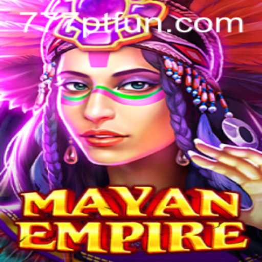Exploring the Intriguing World of MayanEmpire: A Deep Dive into 777PT's Captivating Game