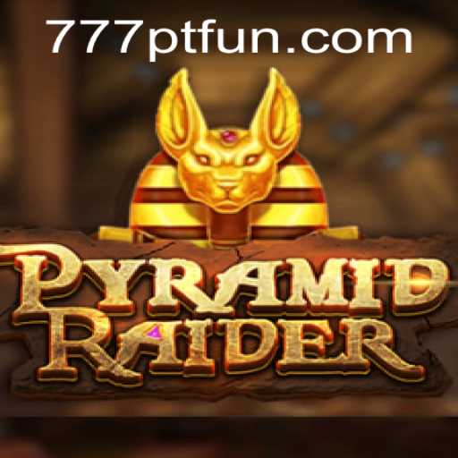 Exploring the Thrills of PyramidRaider: A New Gaming Adventure with 777PT
