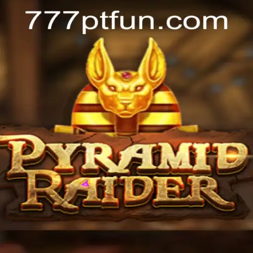Exploring the Thrills of PyramidRaider: A New Gaming Adventure with 777PT