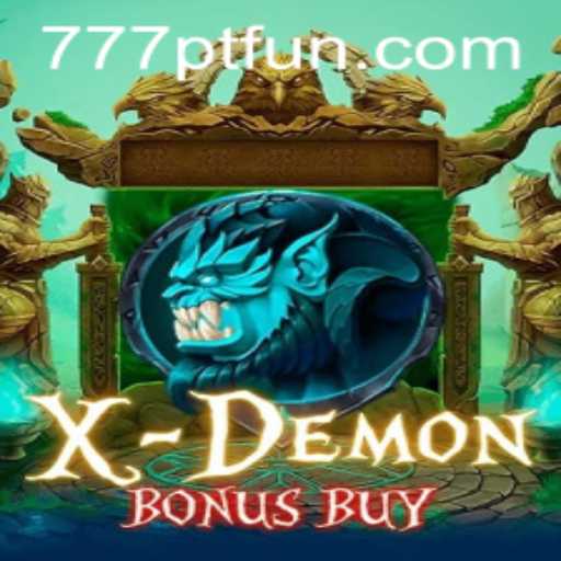 XDemonBonusBuy: A Thrilling Dive into the World of 777PT Gaming